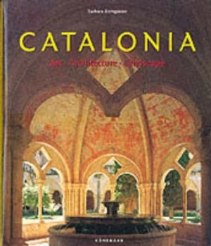 Image of Catalonia by Barbara Borngsser and Rolf Toman and Gnter Beer and Achim Bednorz Hardback