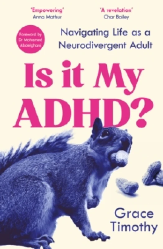 Image of Is It My ADHD? Navigating life as a neurodivergent adult Paperback / softback