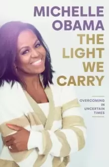 Image of The Light We Carry : Overcoming In Uncertain Times