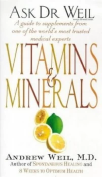 Image of Vitamins and Minerals. by Andrew Weil Paperback