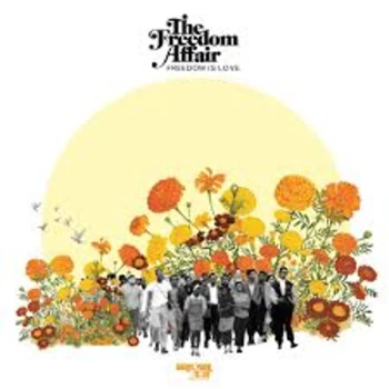 Image of The Freedom Affair - Freedom Is Love Vinyl