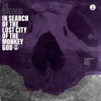Image of The Sorcerers - In Search of the Lost City of the Monkey God CD