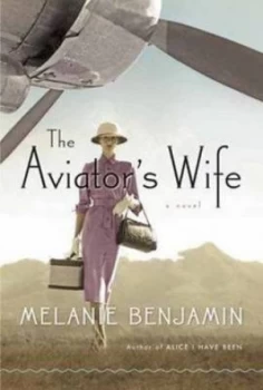 Image of The Aviators Wife by Melanie Benjamin Hardback