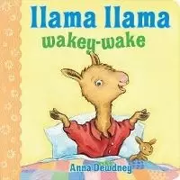 Image of Llama Llama Wakey-Wake by Anna Dewdney