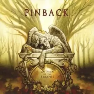 Image of Autumn of the Seraphs by Pinback CD Album