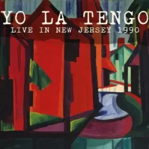 Image of Live in New Jersey 1990 by Yo La Tengo CD Album
