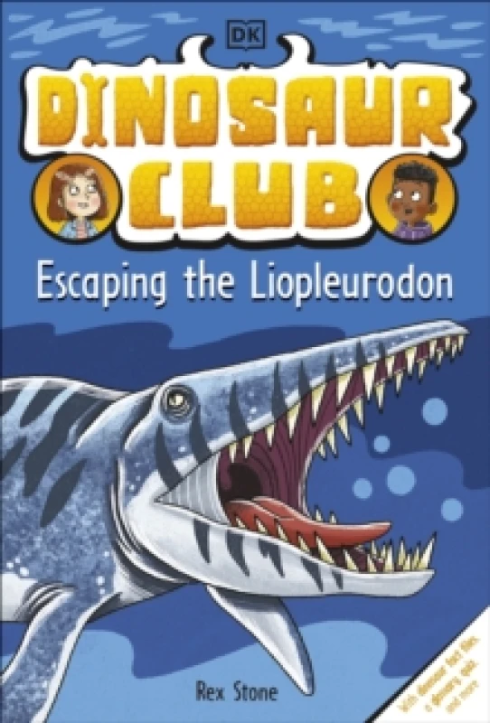 Image of Dinosaur Club: Escaping the Liopleurodon Paperback / softback