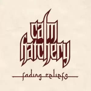 Image of Fading Reliefs by Calm Hatchery CD Album