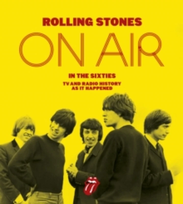 Image of Rolling Stones on Air in the Sixties. Hardback. By Richard Havers, Rolling Stones Books