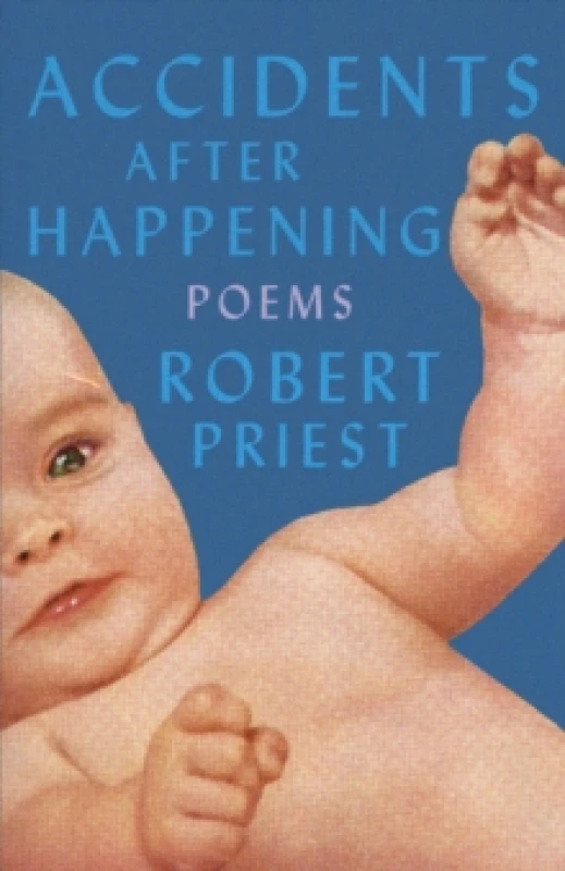 Image of Accidents After Happening : Poems Paperback / softback