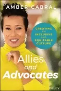 Image of allies and advocates creating an inclusive and equitable culture