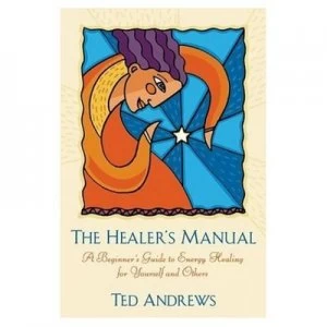 Image of The Healers Manual by Ted Andrews Book