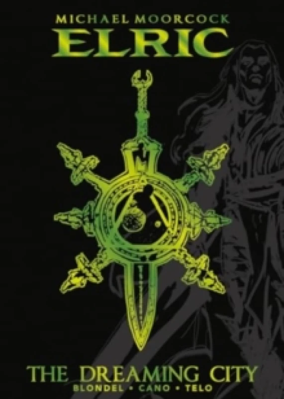 Image of Michael Moorcock's Elric Vol. 4: The Dreaming City Deluxe Edition Hardback