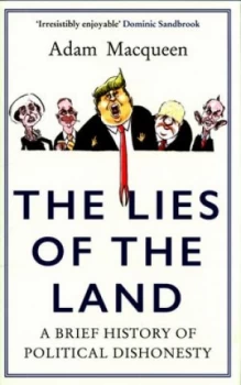 Image of The Lies of the Land by Adam Macqueen Hardback
