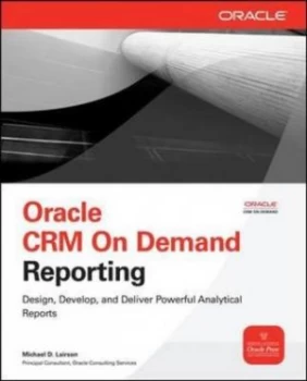 Image of Oracle Crm on Demand Reporting by Michael D Lairson Paperback