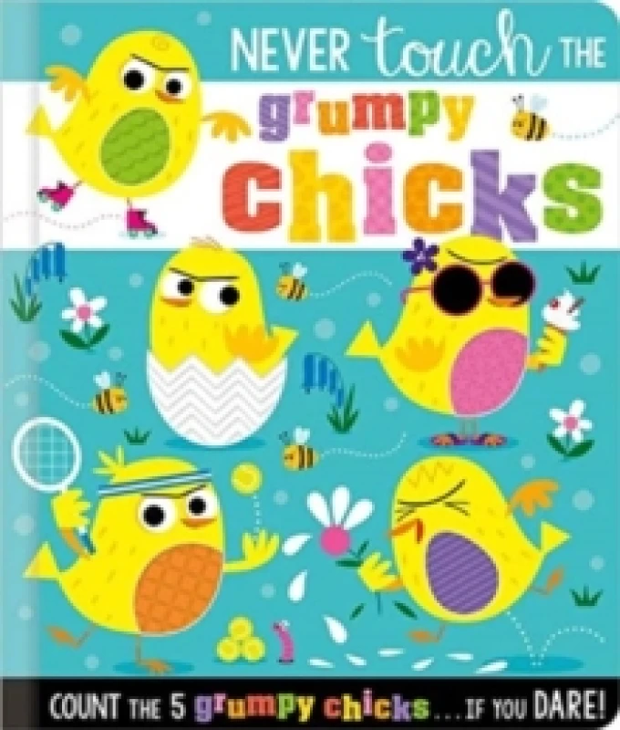 Image of Never Touch the Grumpy Chicks Board book