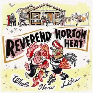 Image of Whole New Life by Reverend Horton Heat Vinyl Album