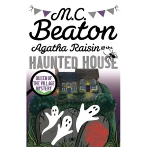 Image of Agatha Raisin and the Haunted House