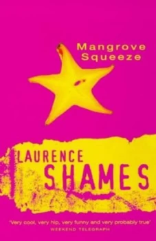 Image of Mangrove Squeeze by Laurence Shames Paperback