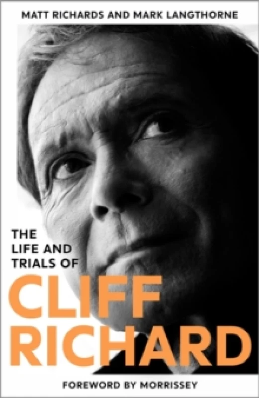 Image of The Life and Trials of Cliff Richard : The Biography Hardback