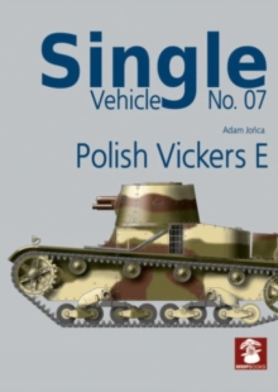 Image of Single Vehicle No. 07 Polish Vickers E Paperback / softback
