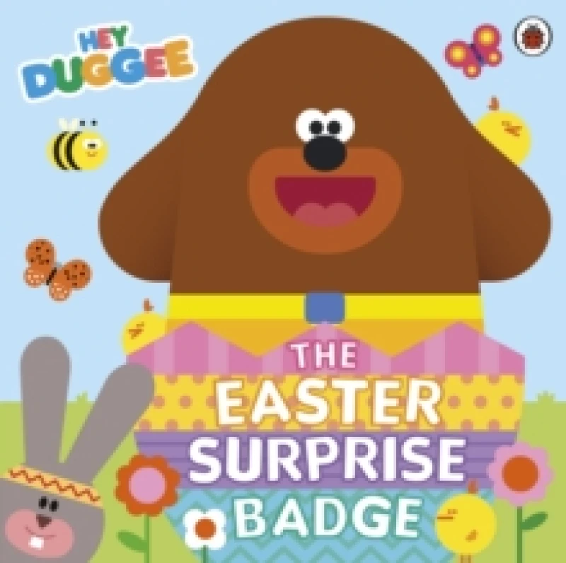 Image of Hey Duggee: The Easter Surprise Badge Paperback / softback