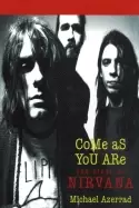Image of come as you are the story of nirvana