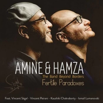 Image of The Band Beyond Borders Fertile Paradoxes by Amine & Hamza CD Album