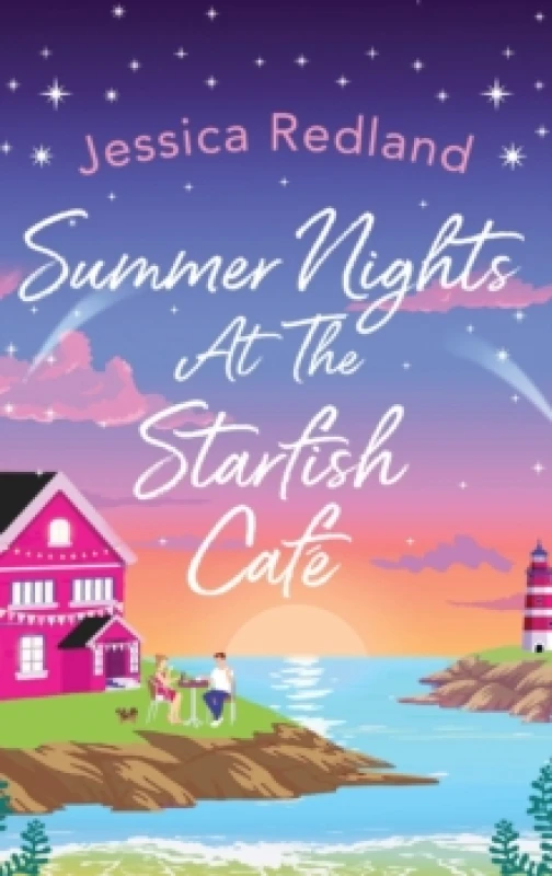 Image of Summer Nights at The Starfish Cafe : The uplifting, romantic read from Jessica Redland Hardback