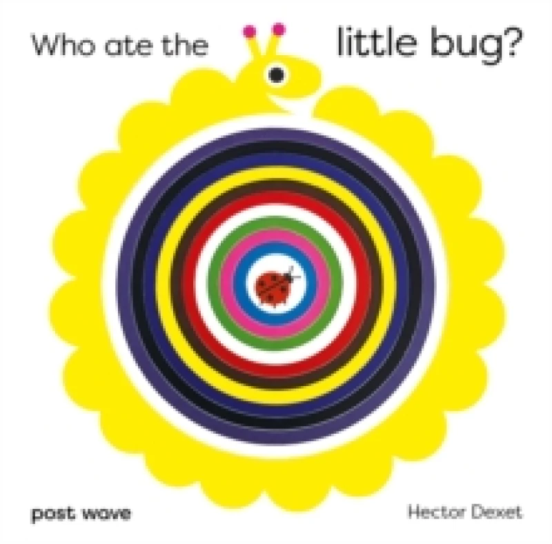 Image of Who Ate the Little Bug? Board book