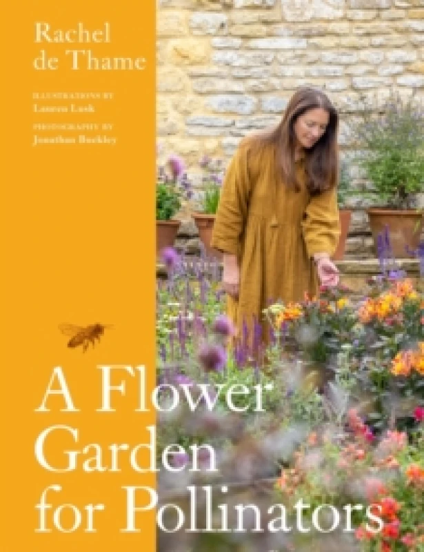 Image of A Flower Garden for Pollinators : Learn how to sustain and support nature with this practical planting guide Hardback
