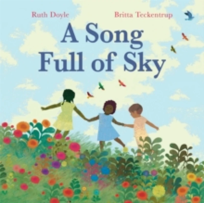 Image of Ruth Doyle A Song Full of Sky Book Multi unisex