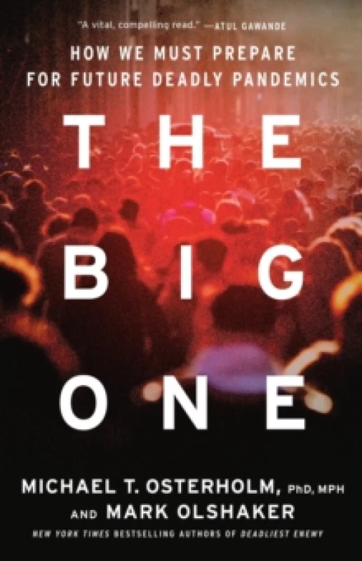Image of The Big One. Hardback. By Mark Olshaker, Michael T Osterholm Books