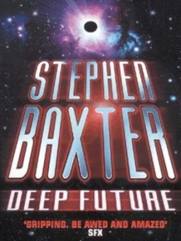 Image of Deep Future by Stephen Baxter Paperback