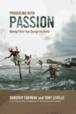 Image of producing with passion making films that change the world