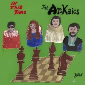 Image of In This Time by The Ar-Kaics CD Album