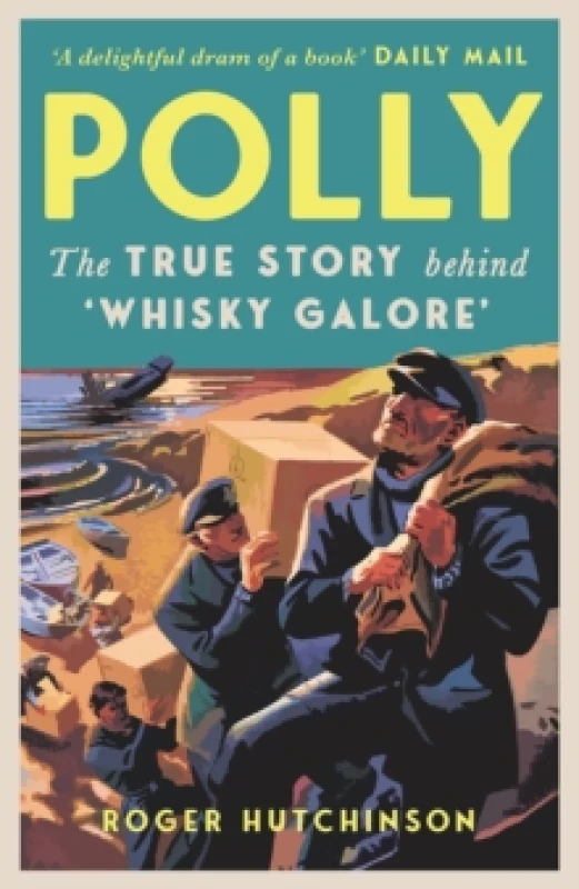 Image of Polly : The True Story Behind 'Whisky Galore' Paperback / softback