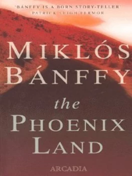 Image of The Phoenix Land by Miklos Banffy Paperback