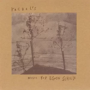 Image of Rachels Music for Egon Schiele by Rachel's Vinyl Album