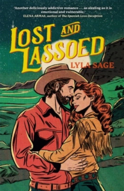 Image of Lost and Lassoed : A steamy enemies-to-lovers, best friend's brother romance from the author of TikTok sensation DONE AND DUSTED Paperback / softback