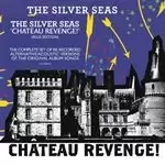 Image of Silver Seas (The) - Chateau Revenge (Music CD)