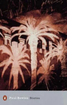 Image of Stories by Paul Bowles Paperback