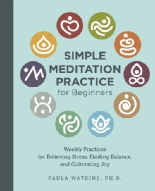 Image of Simple Meditation Practice for Beginners. Paperback. By Paula Watson Books