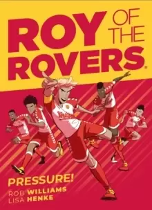 Image of Pressure : A Roy of the Rovers Graphic Novel