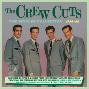 Image of The Singles Collection 1954-60 by The Crew Cuts CD Album