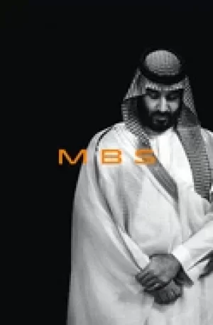 Image of mbs the rise to power of mohammed bin salman