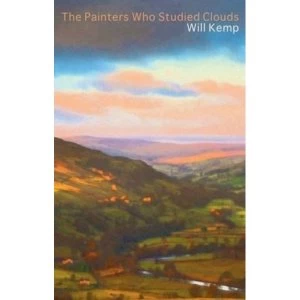 Image of Painters Who Studied Clouds, The by Will Kemp (Paperback, 2016)