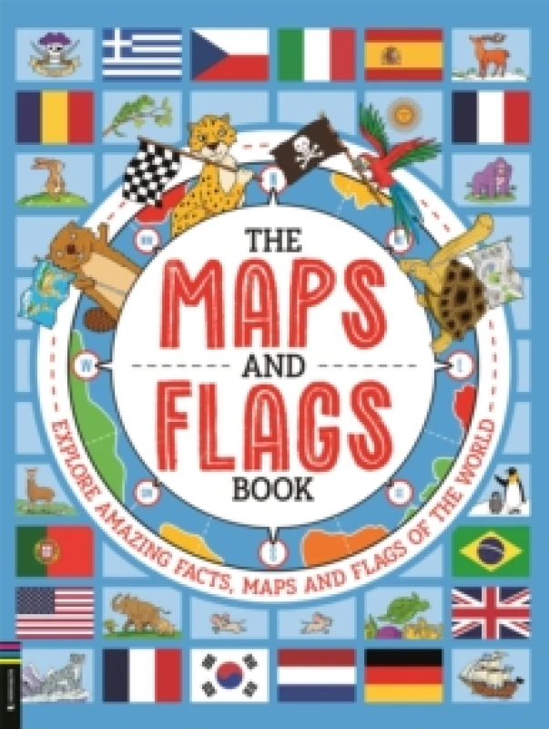 Image of The Maps and Flags Book : Explore amazing facts, maps and flags of the world Paperback / softback