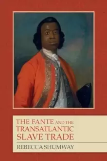 Image of The Fante and the Transatlantic Slave Trade