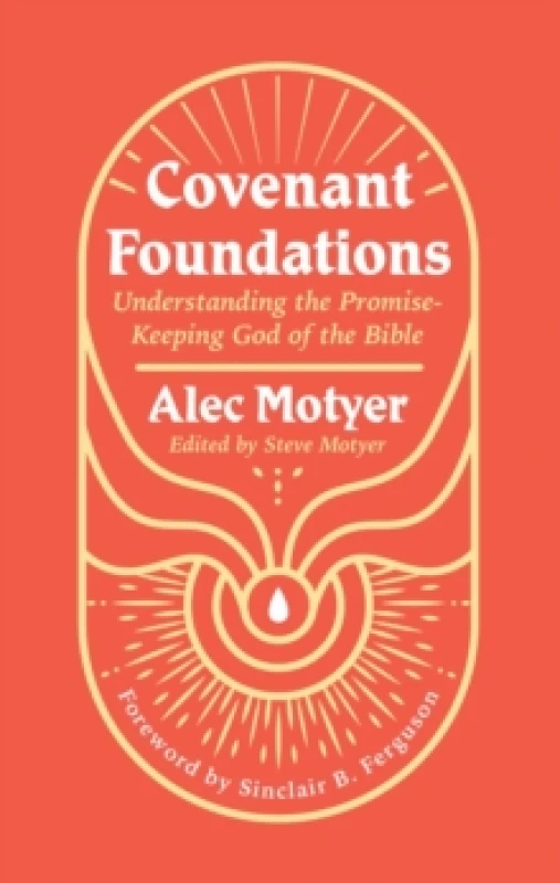 Image of Covenant Foundations : Understanding the Promise-Keeping God of the Bible Paperback / softback